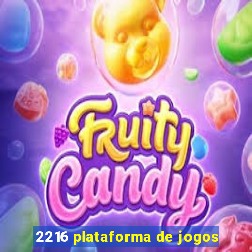 2216 plataforma de jogos